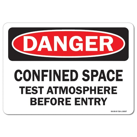 OSHA Danger Decal, Confined Space Test Atmosphere Before Entry, 5in X 3.5in Decal, 10PK